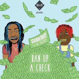 Ran Up A Check - Ca$h Out (Ft. Lil Yachty)