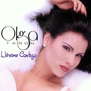 Llévame Contigo - Olga Tañón