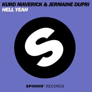 Hell Yeah - Kurd Maverick & Jermaine Dupri