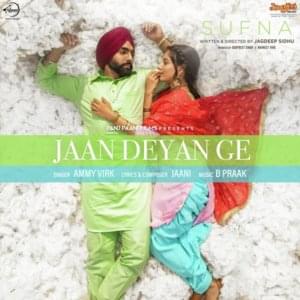 Jaan Deyan Ge - Ammy Virk