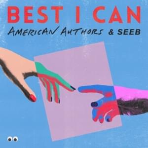 Best I Can - American Authors & Seeb