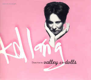 Theme from The Valley of the Dolls - ​k.d. lang