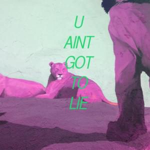 U AINT GOT TO LIE - ABRA (Ft. Father)