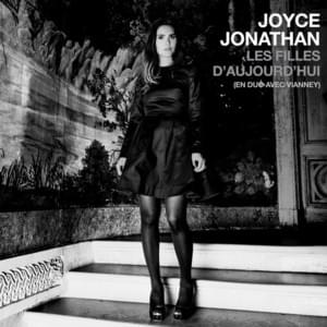 Les filles d’aujourd’hui - Joyce Jonathan (Ft. Vianney)