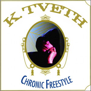 CHRONIC FREE$TYLE - TVETH