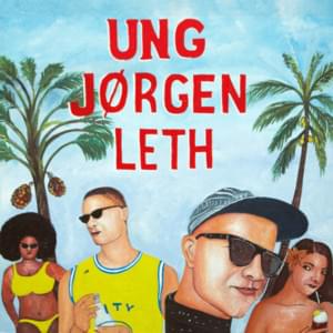 Ung Jørgen Leth - Camilo & Grande