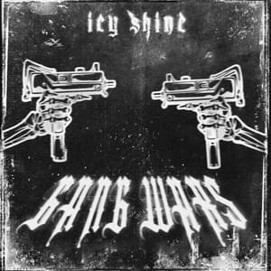 GANG WARS - ICY SHINE