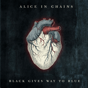 Black Gives Way to Blue - Alice in Chains (Ft. Elton John)