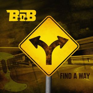 Find a Way - B.o.B