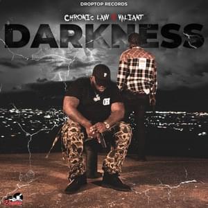 Darkness - Chronic Law & Valiant