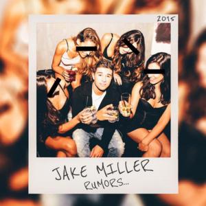 Rumors - Jake Miller