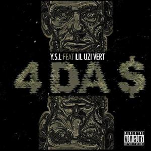 4 DA Money - YSL (Ft. Lil Uzi Vert)