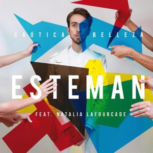 Caótica Belleza - Esteman (Ft. Natalia Lafourcade)