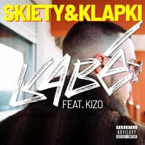 Skiety & Klapki - Remix - Kabe (Ft. Kizo)