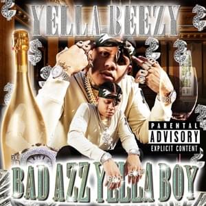 DFWM - Yella Beezy