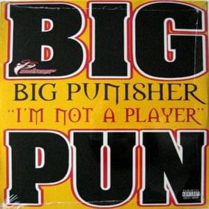 I’m Not a Player - Big Pun