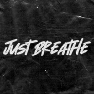 Just Breathe - VRSTY