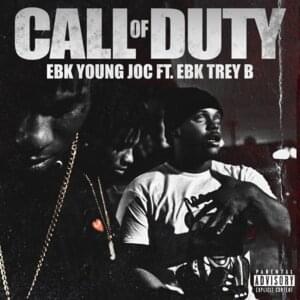 Call Of Duty - EBK Young Joc (Ft. EBK Trey B)