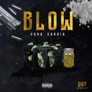 Blow - Yung Sarria