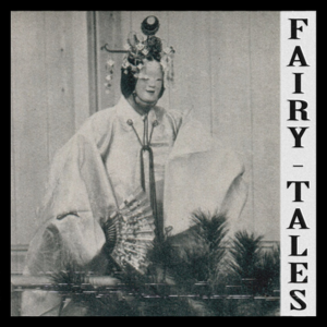 Fairy Tales - KSLV Noh