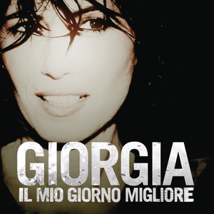 Il mio giorno migliore - Giorgia