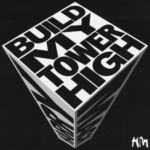 Build My Tower High - Harry Mack