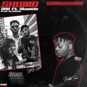 Shomo - DRB LasGidi (Ft. Olamide)