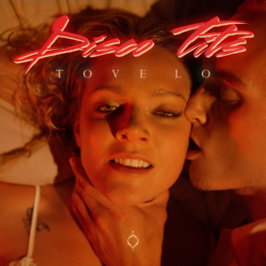 ​disco tits - Tove Lo