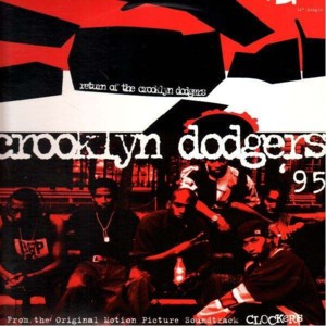 Return of the Crooklyn Dodgers - The Crooklyn Dodgers