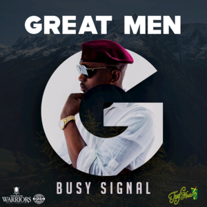 Great Men - Busy Signal