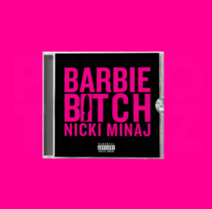 Lovin’ Barbie - Nicki Minaj