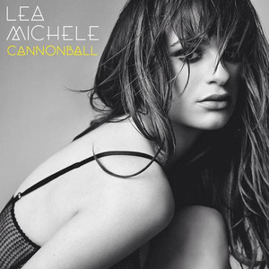 Cannonball - Lea Michele