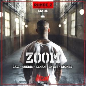 Zoom - Made, Queris & Adones (Ft. CALI, Kenan & Sntry)