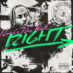 Right - Rich The Kid