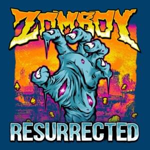 Resurrected - Zomboy