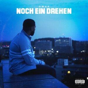 NOCH EIN DREHEN - OMAR