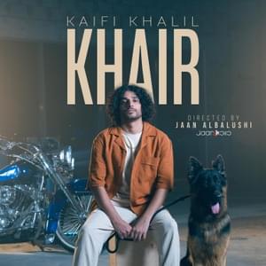 Khair - Kaifi Khalil