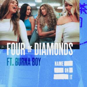 Name on It - Four of Diamonds (Ft. Burna Boy)