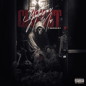 Skeletons In Your Closet - 3Breezy