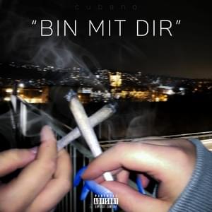 Bin mit dir - Cubano