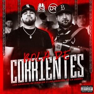 Bola De Corrientes - Los Gemelos De Sinaloa & Los Dareyes De La Sierra