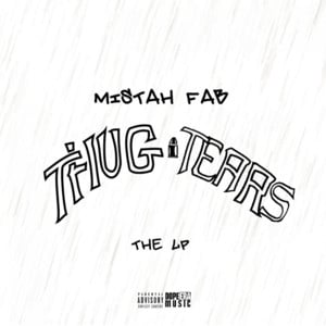 Thug Tears - Mistah F.A.B. (Ft. Demarie King, Frost City, Mozzy & Tirzah)