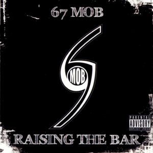 Gun Barrel Keys - 67 Mob (Ft. Bronze Nazareth & Canibus)