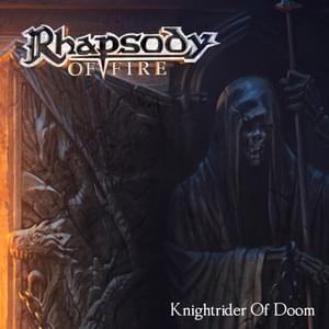 Knightrider of Doom (2017) - Rhapsody of Fire