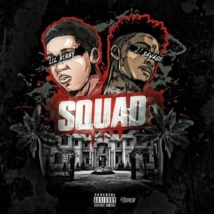 Squad - Lil Bibby (Ft. 21 Savage)