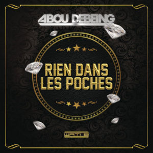 Rien dans les poches - Abou Debeing