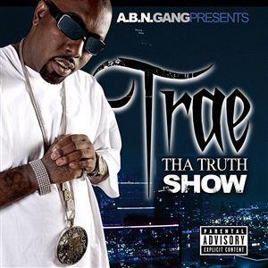 Ghetto Life - Trae tha Truth (Ft. Black Buddafly)