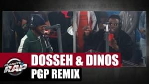 PGP Remix - Dosseh (Ft. Dinos)