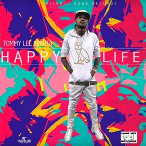 Happy Life - Tommy Lee Sparta