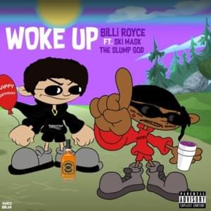 Woke Up - Billi Royce (Ft. Ski Mask the Slump God)